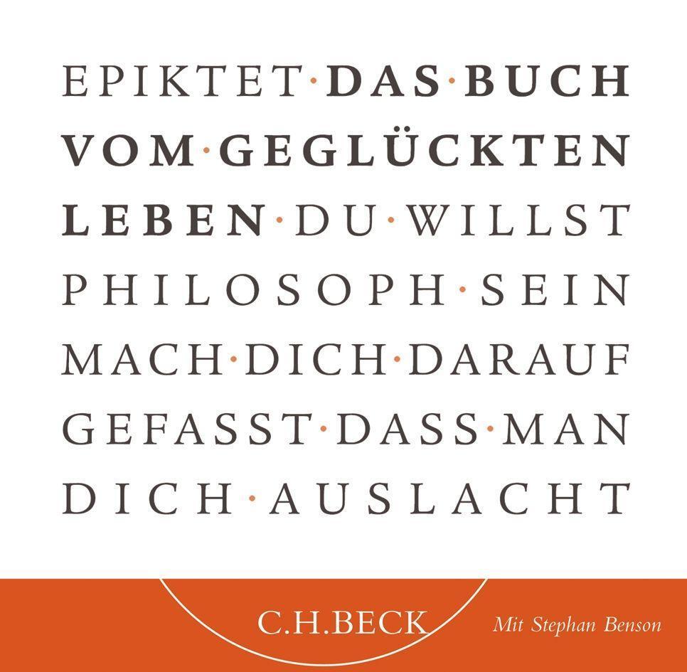 Cover: 9783406558658 | Das Buch vom geglückten Leben | Hörbuch | Epiktet | Audio-CD | Deutsch