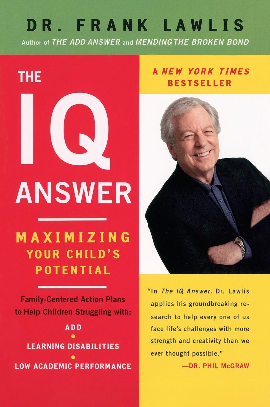 Cover: 9780452288683 | The IQ Answer | Maximizing Your Child's Potential | Frank Lawlis