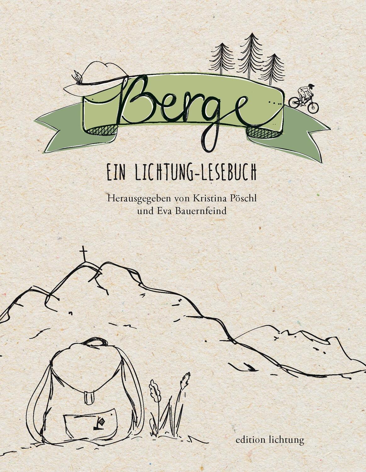 Cover: 9783941306776 | Berge | Ein lichtung-Lesebuch | Kristina Pöschl (u. a.) | Buch | 2018