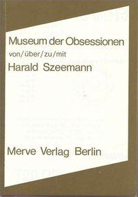 Cover: 9783883960203 | Museum der Obsessionen | Harald Szeemann | Taschenbuch | 240 S. | 2001