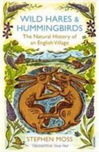 Cover: 9780099552468 | Wild Hares and Hummingbirds | Stephen Moss | Taschenbuch | Englisch