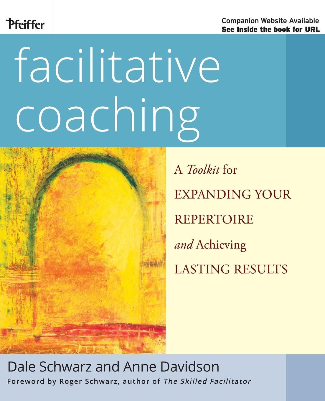 Cover: 9780470192436 | Facilitative Coaching (w/CD) | Schwarz (u. a.) | Taschenbuch | 2008