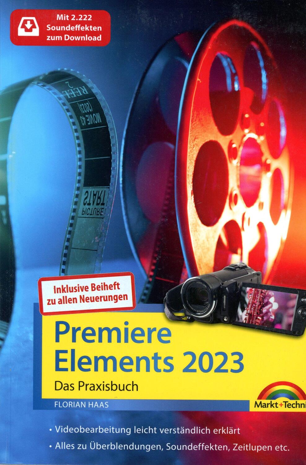 Cover: 9783988100023 | Premiere Elements 2023 / 2024 - Das Praxisbuch zur Software | Haas