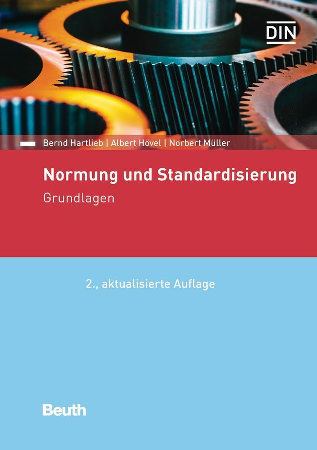 Cover: 9783410263326 | Normung und Standardisierung | Grundlagen | Bernd Hartlieb (u. a.)