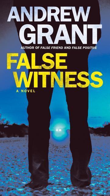 Cover: 9780399594359 | False Witness | Andrew Grant | Taschenbuch | Englisch | 2018
