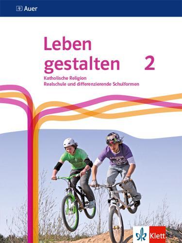 Cover: 9783120075226 | Leben gestalten 2. Ausgabe N Realschule und mittlere Schulformen....