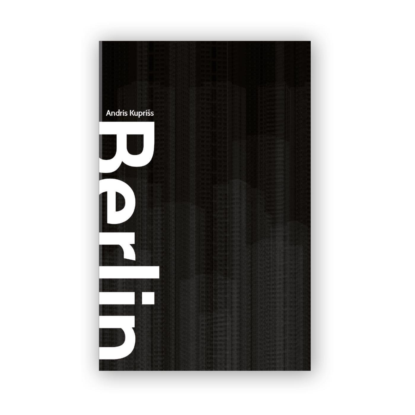 Cover: 9783948052591 | Berlin | Erzählungen | Andris Kupriss | Taschenbuch | Deutsch | 2023