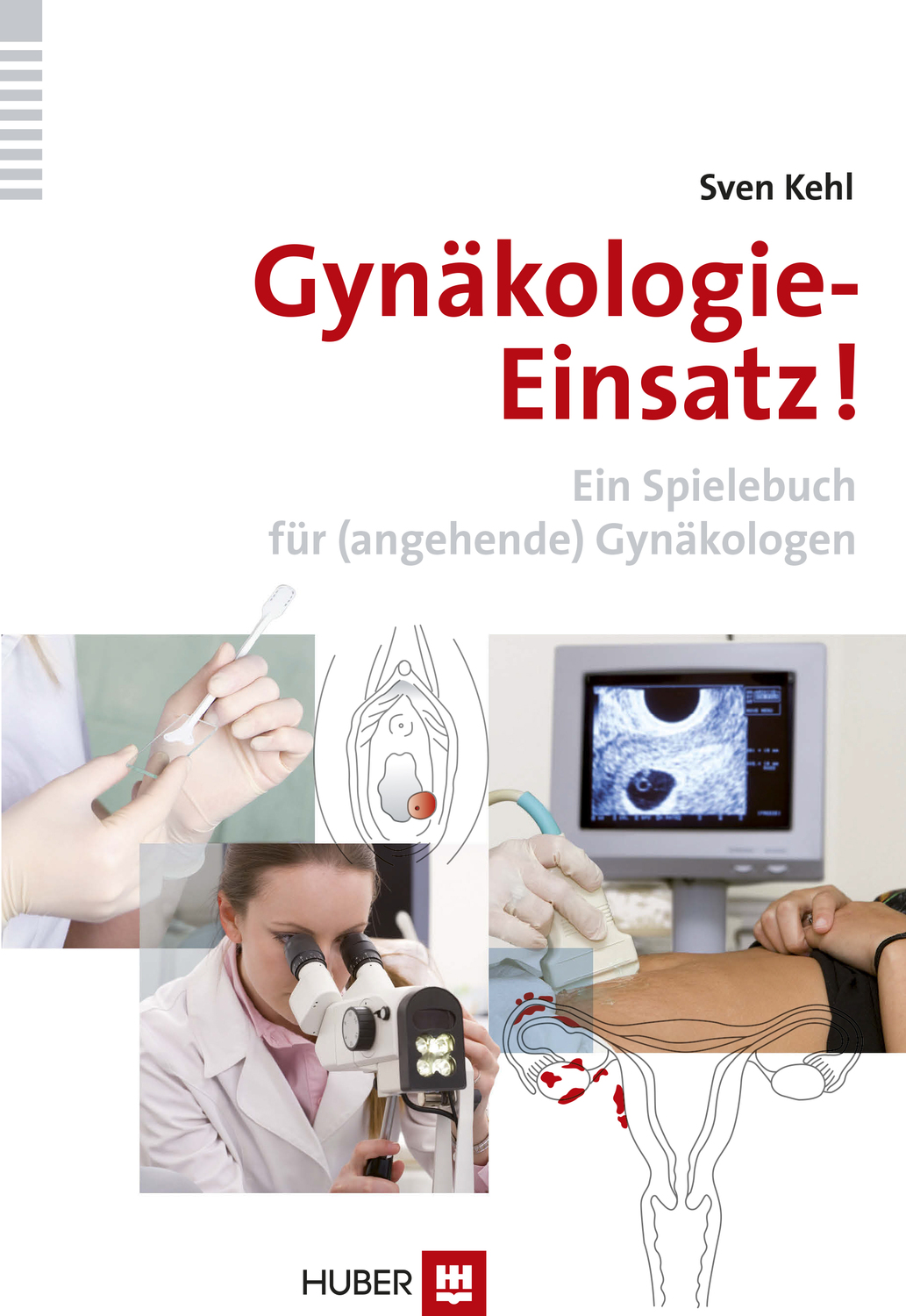 Cover: 9783456854038 | Gynäkologie-Einsatz! | Ein Spielebuch für (angehende) Gynäkologen