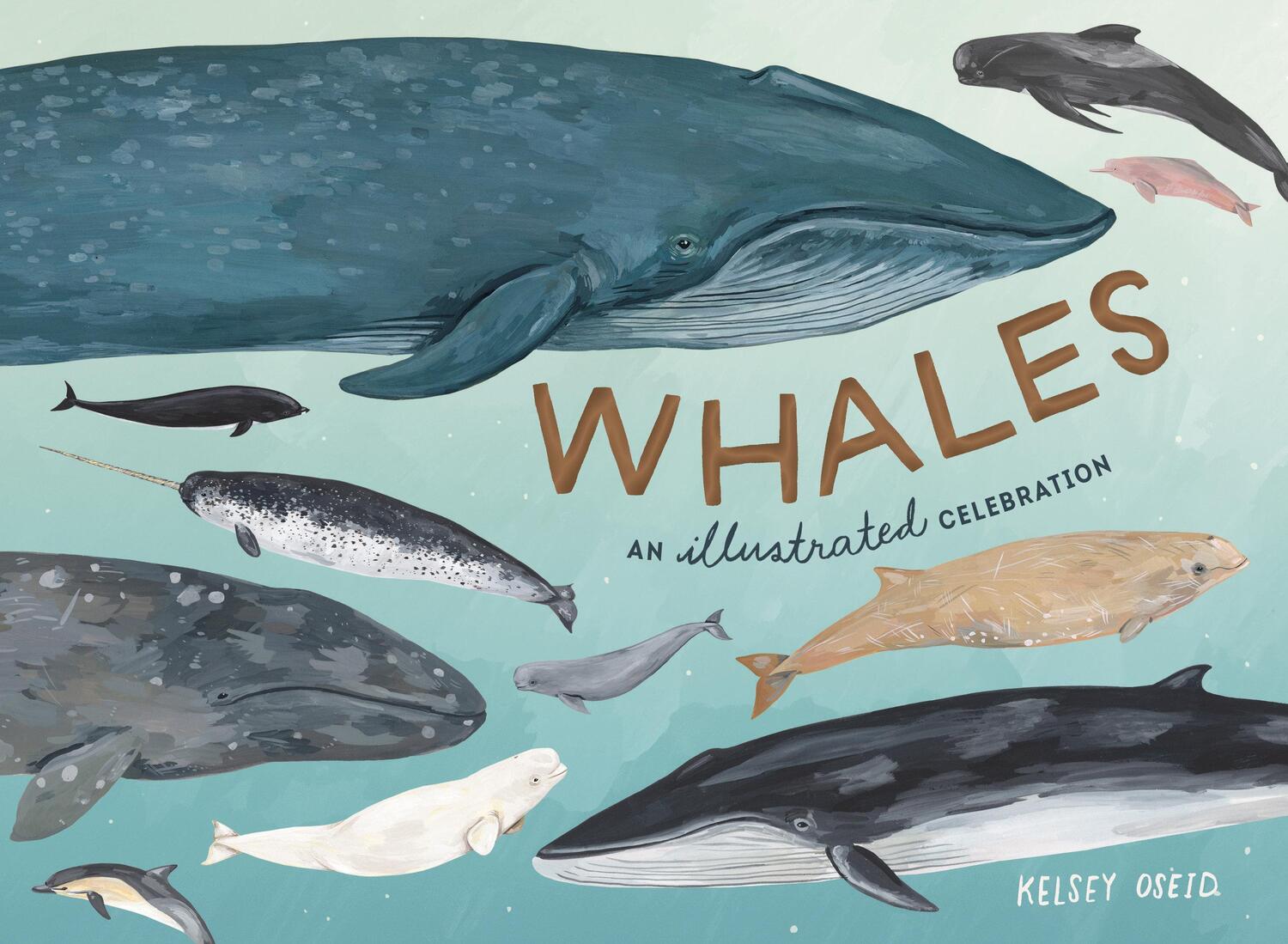 Cover: 9780399581830 | Whales: An Illustrated Celebration | Kelsey Oseid | Buch | Englisch