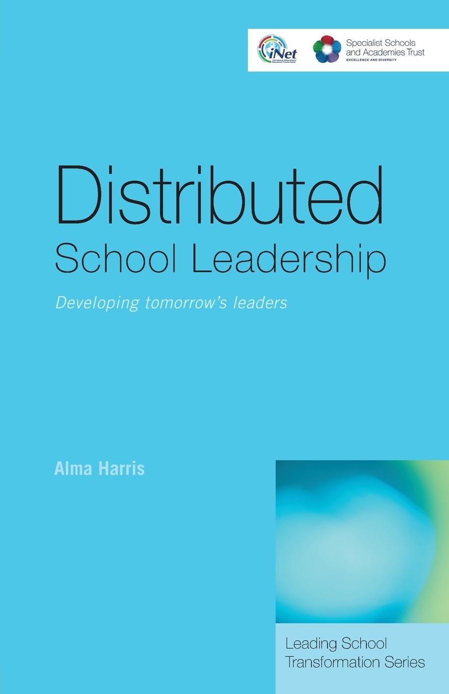 Cover: 9780415419581 | Distributed School Leadership | Developing Tomorrow's Leaders | Harris