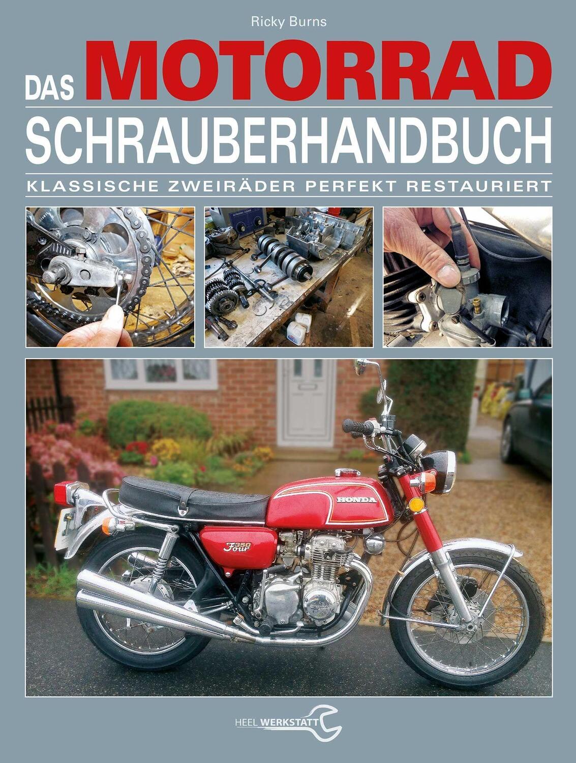 Cover: 9783958437081 | Das Motorrad-Schrauberhandbuch | Ricky Burns | Buch | Deutsch | 2018