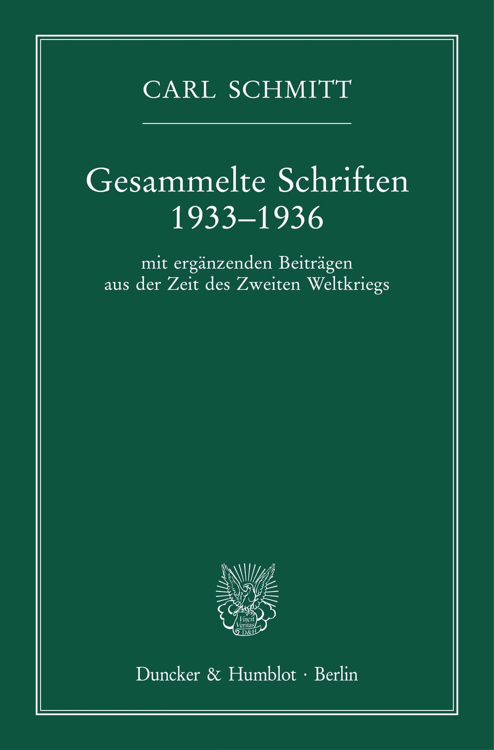 Cover: 9783428157624 | Gesammelte Schriften 1933-1936 | Carl Schmitt | Buch | X | Deutsch