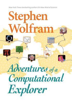 Cover: 9781579550264 | Adventures Of A Computational Explorer | Stephen Wolfram | Buch | 2019