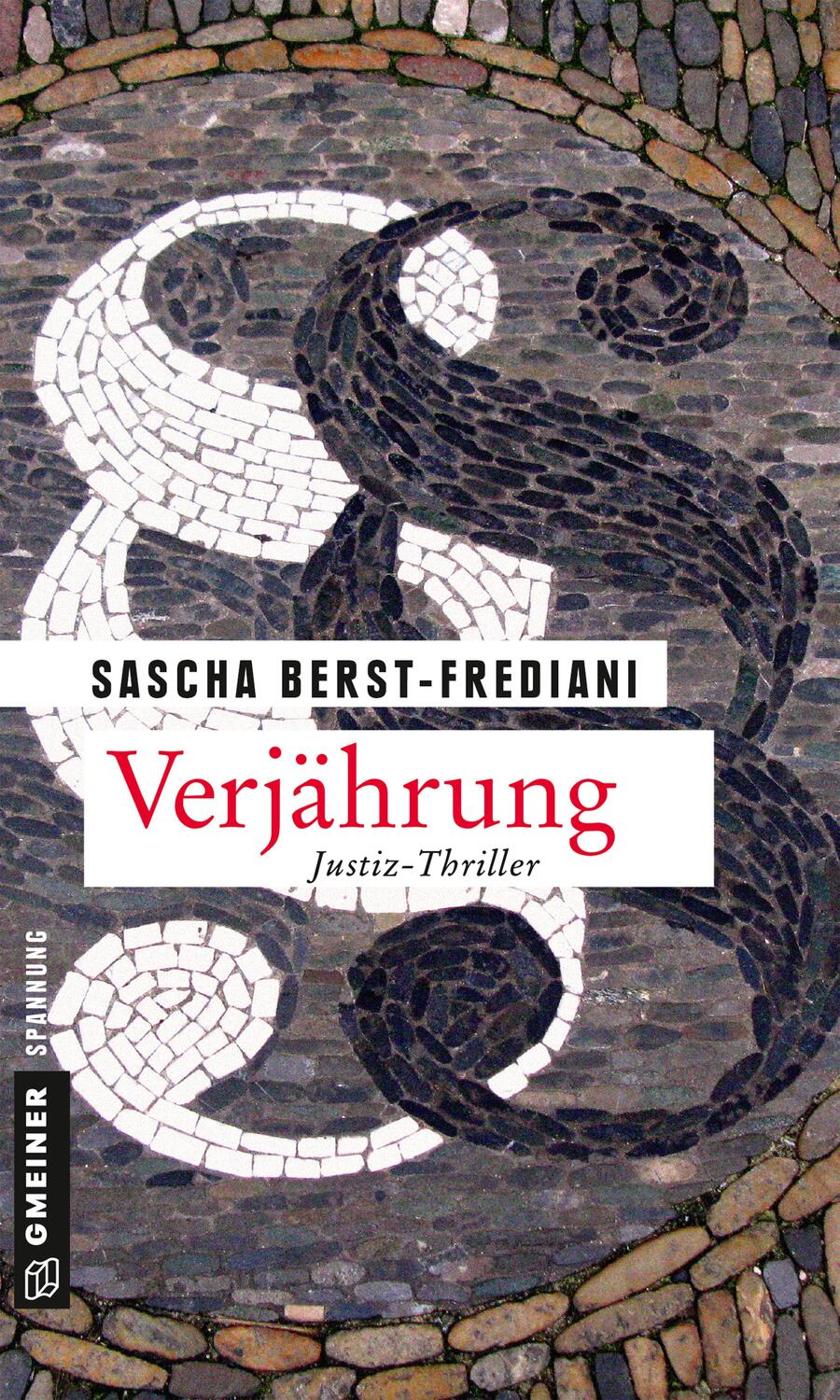 Cover: 9783839224625 | Verjährung | Justiz-Thriller | Sascha Berst-Frediani | Taschenbuch