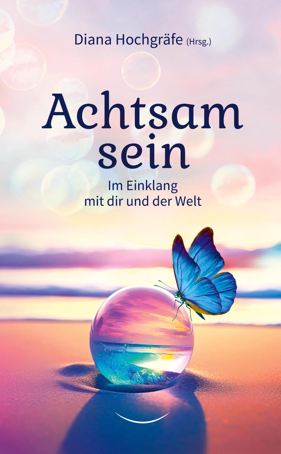 Cover: 9783347954410 | Achtsam sein | Milena Kostic (u. a.) | Taschenbuch | Paperback | 2023