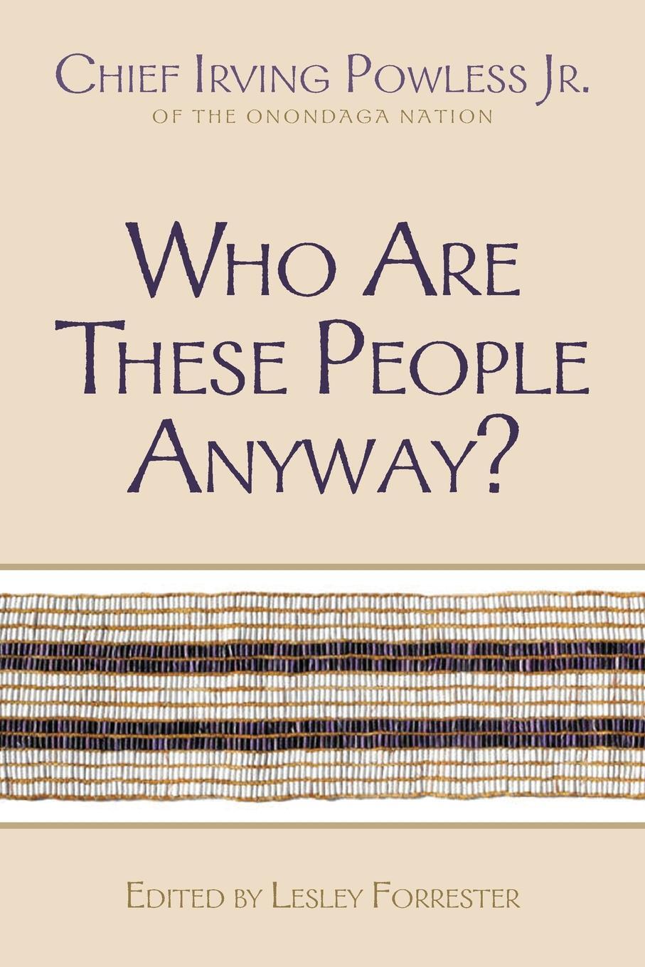 Cover: 9780815610700 | Who Are These People Anyway? | Irving Powless | Taschenbuch | Englisch