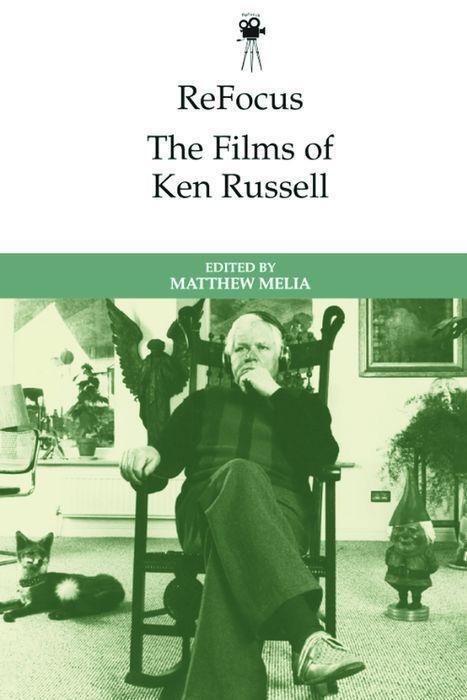 Cover: 9781474477659 | Refocus: The Films of Ken Russell | Matthew Melia | Buch | Gebunden