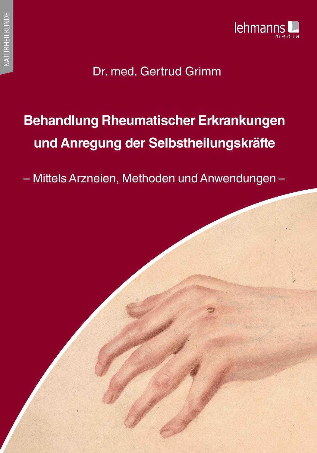 Cover: 9783965432208 | Behandlung Rheumatischer Erkrankungen und Anregung der...