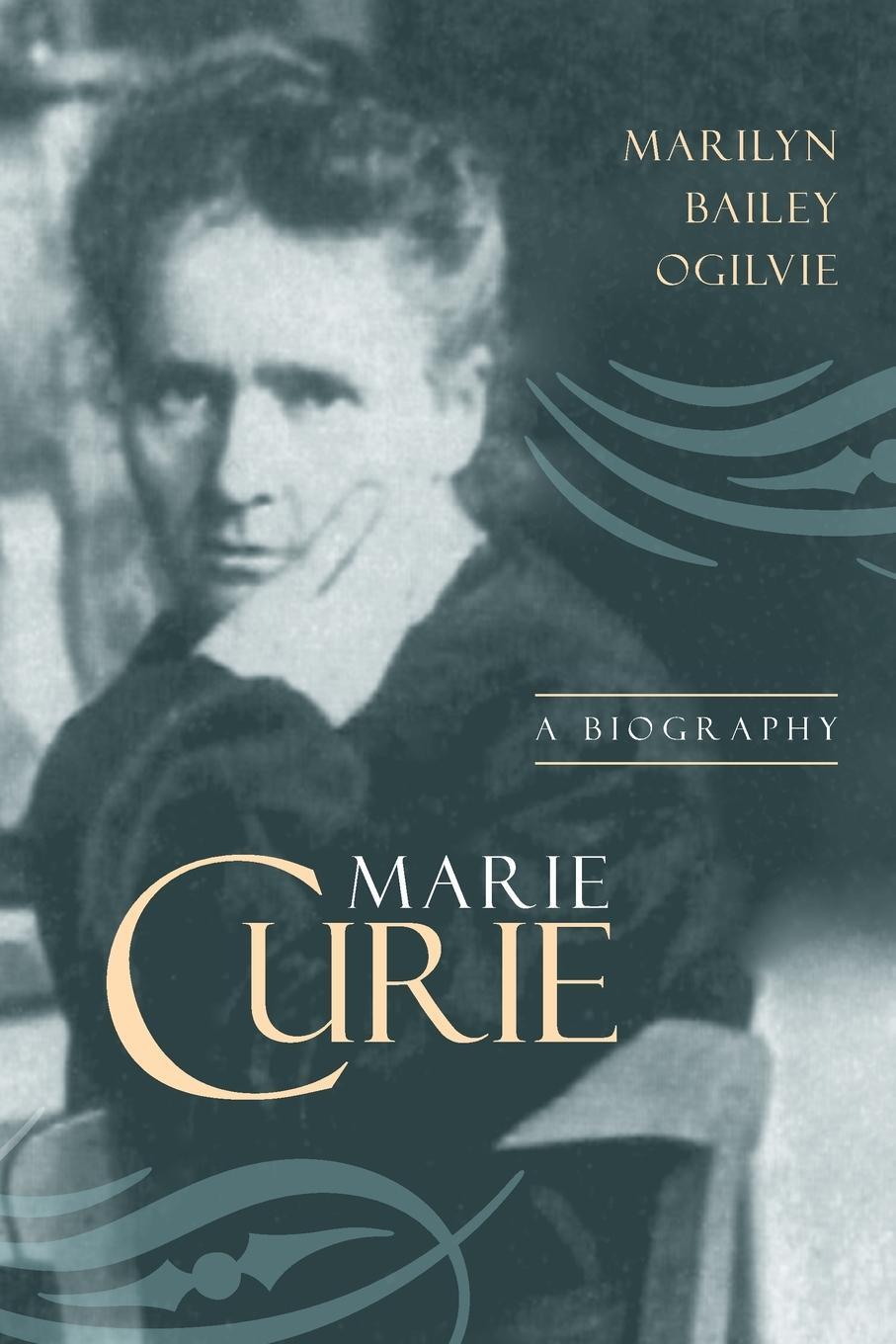 Cover: 9781616142162 | Marie Curie | A Biography | Marilyn Bailey Ogilvie | Taschenbuch