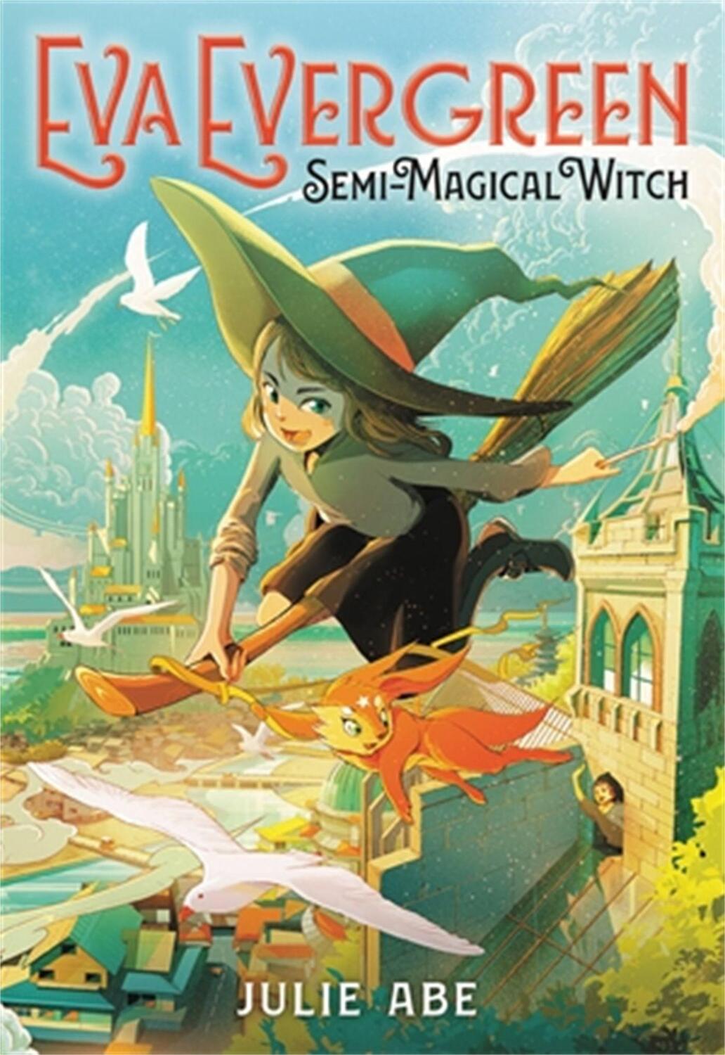 Cover: 9780316493895 | Eva Evergreen, Semi-Magical Witch | Julie Abe | Taschenbuch | Englisch