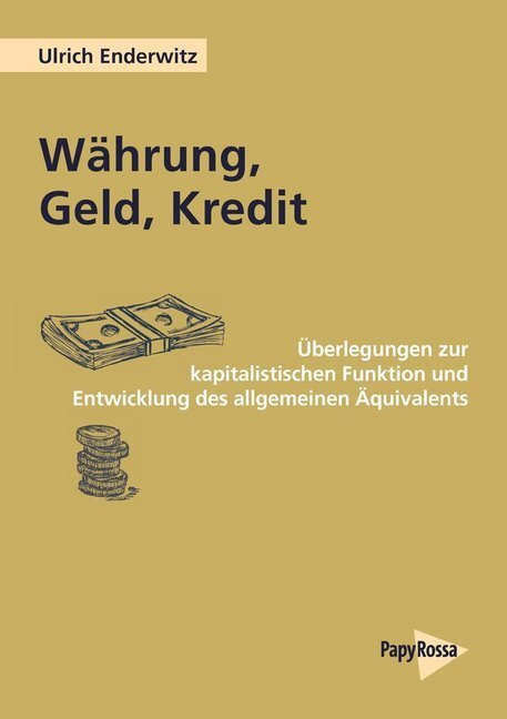 Cover: 9783894387167 | Währung, Geld, Kredit | Ulrich Enderwitz | Taschenbuch