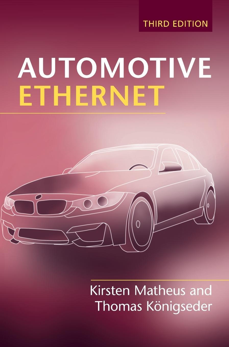 Cover: 9781108841955 | Automotive Ethernet | Kirsten Matheus (u. a.) | Buch | Gebunden | 2021