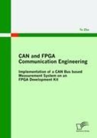 Cover: 9783836699259 | CAN and FPGA Communication Engineering: Implementation of a CAN Bus...
