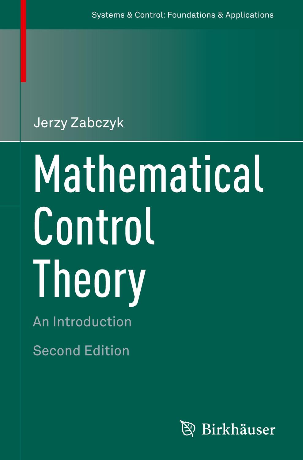 Cover: 9783030447762 | Mathematical Control Theory | An Introduction | Jerzy Zabczyk | Buch