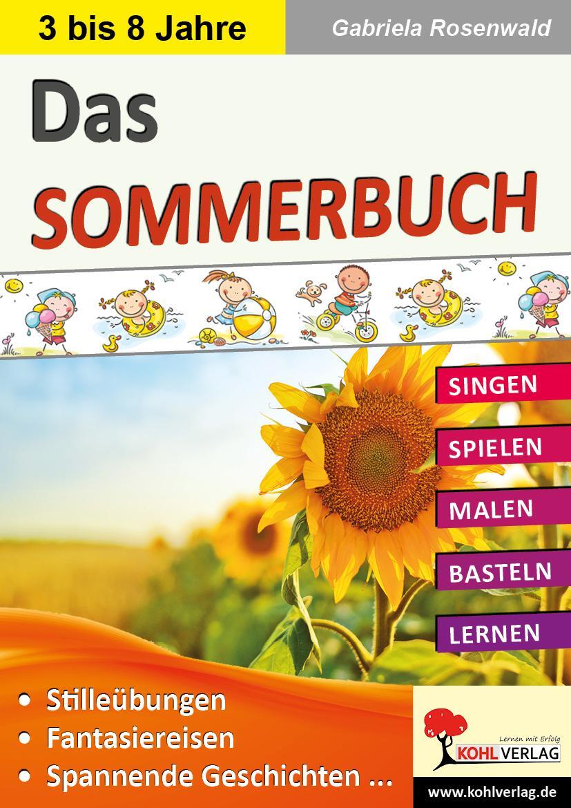 Cover: 9783956868115 | Das SOMMERBUCH | Singen - Spielen - Malen - Basteln - Lernen | Deutsch