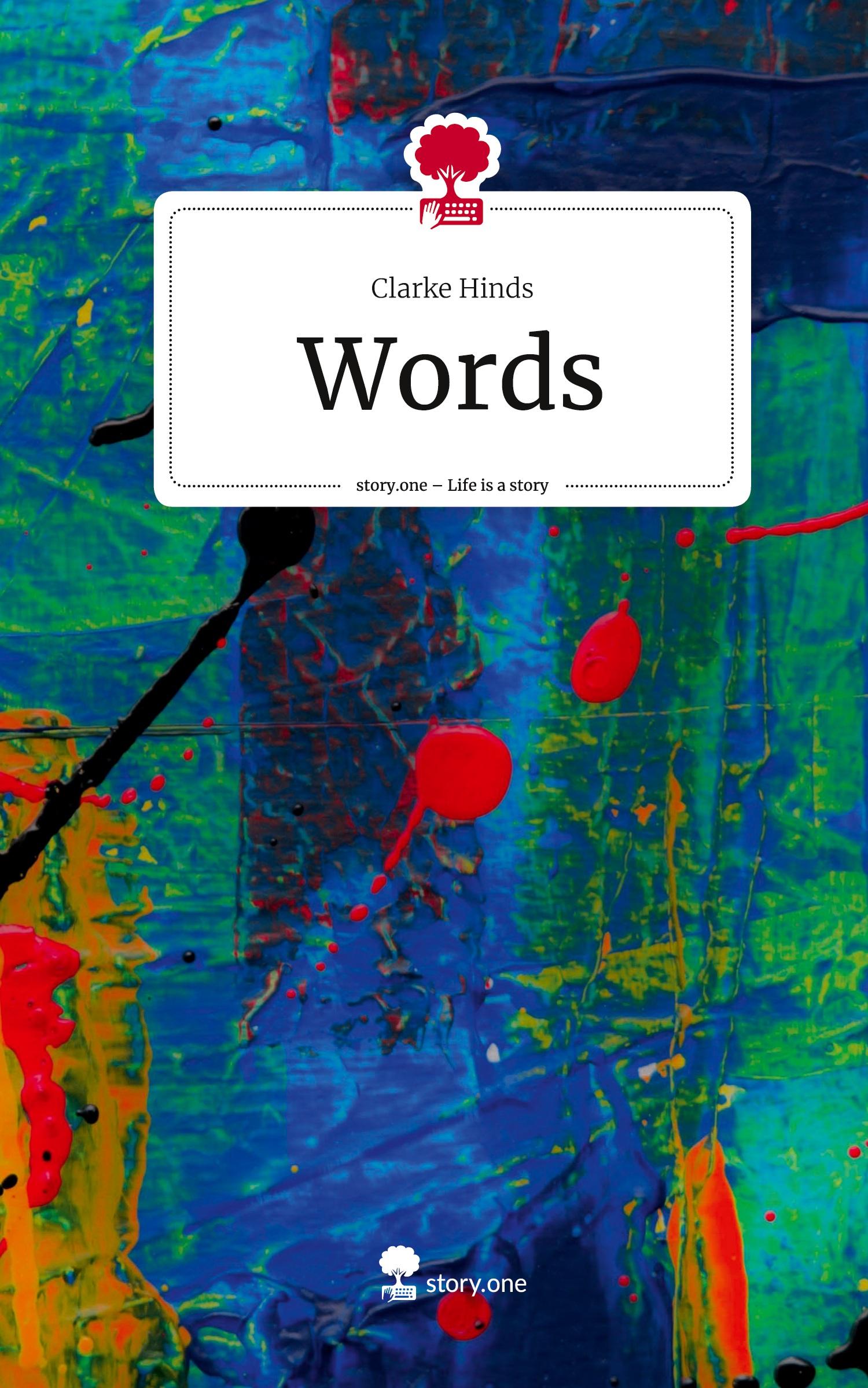 Cover: 9783711518347 | Words. Life is a Story - story.one | Clarke Hinds | Buch | 76 S.