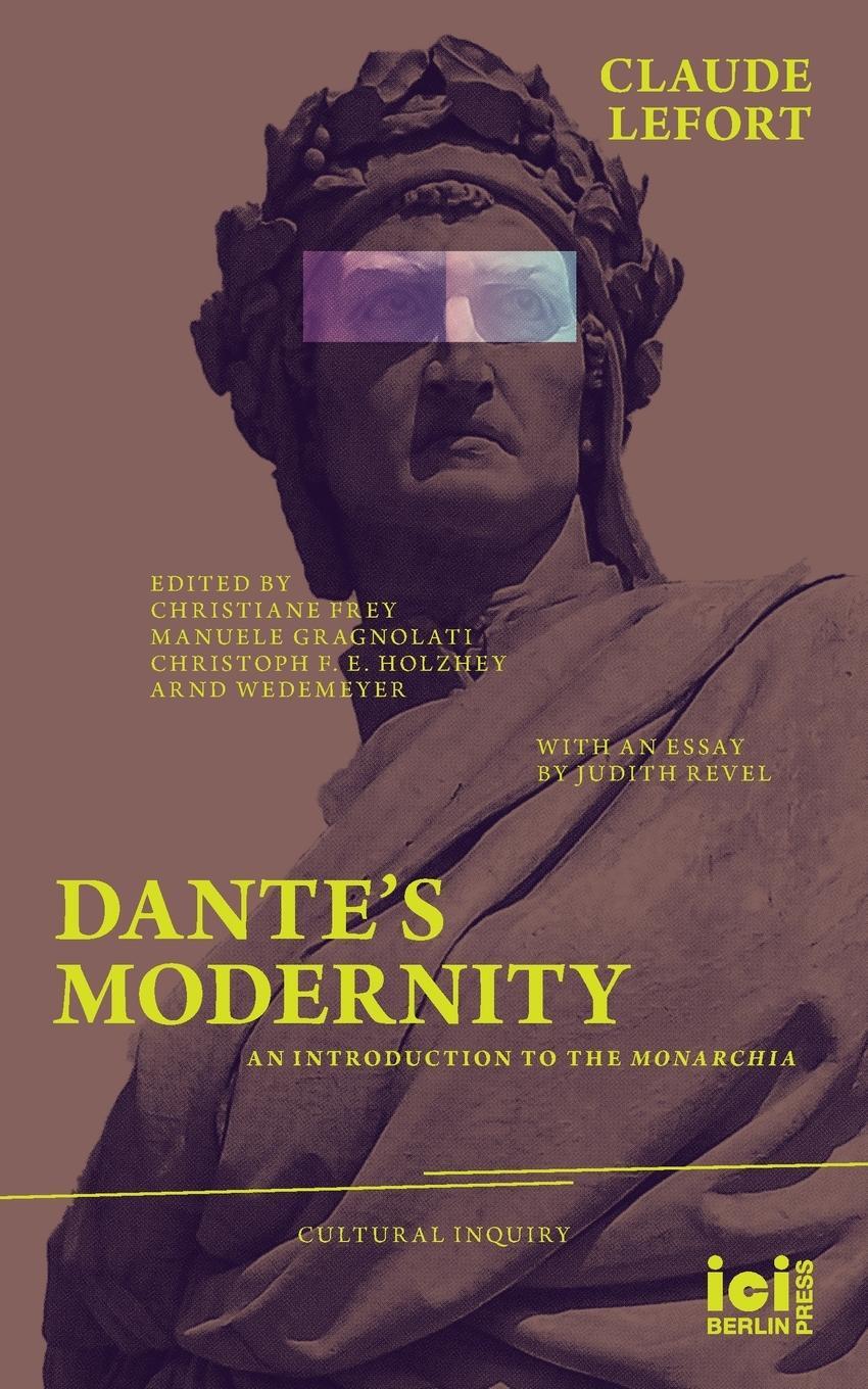 Cover: 9783965580039 | Dante's Modernity | Claude Lefort | Taschenbuch | Cultural Inquiry