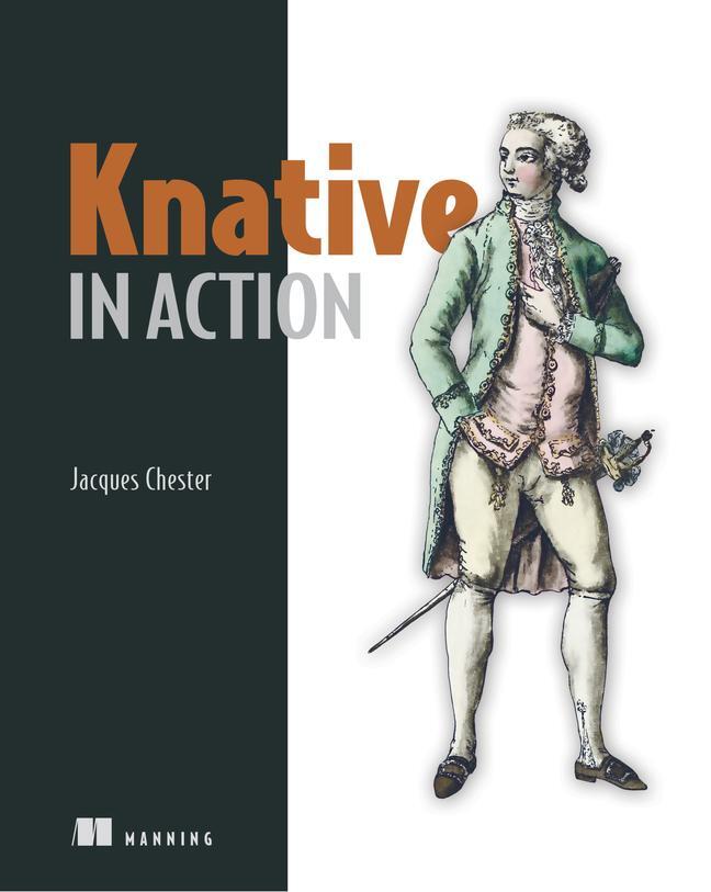 Cover: 9781617296642 | Knative in Action | Jacques Chester | Taschenbuch | Englisch | 2021