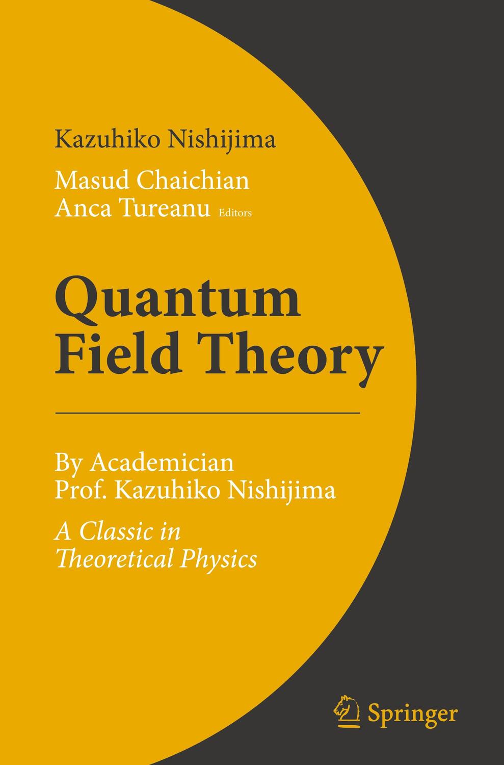 Cover: 9789402421897 | Quantum Field Theory | Kazuhiko Nishijima | Buch | Englisch | 2022