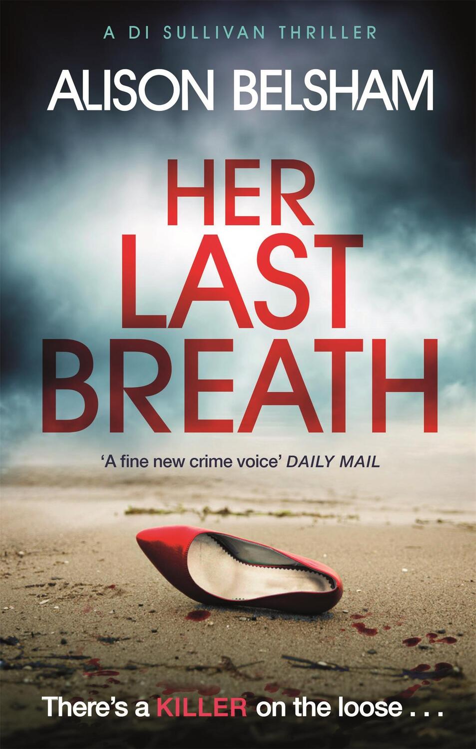 Cover: 9781409182672 | Her Last Breath | Alison Belsham | Taschenbuch | Sullivan and Mullins