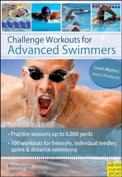 Cover: 9781841262932 | Challenge Workouts for Advanced Swimmers | Blythe Lucero | Taschenbuch