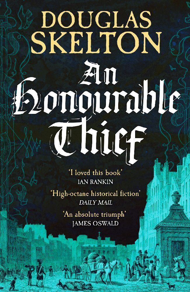 Cover: 9781804363027 | An Honourable Thief | A must-read historical crime thriller | Skelton