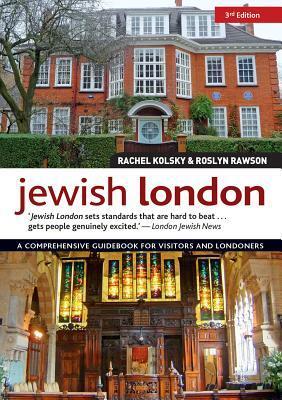 Cover: 9781504800990 | Jewish London, 3rd Edition | Rachel Kolsky (u. a.) | Taschenbuch