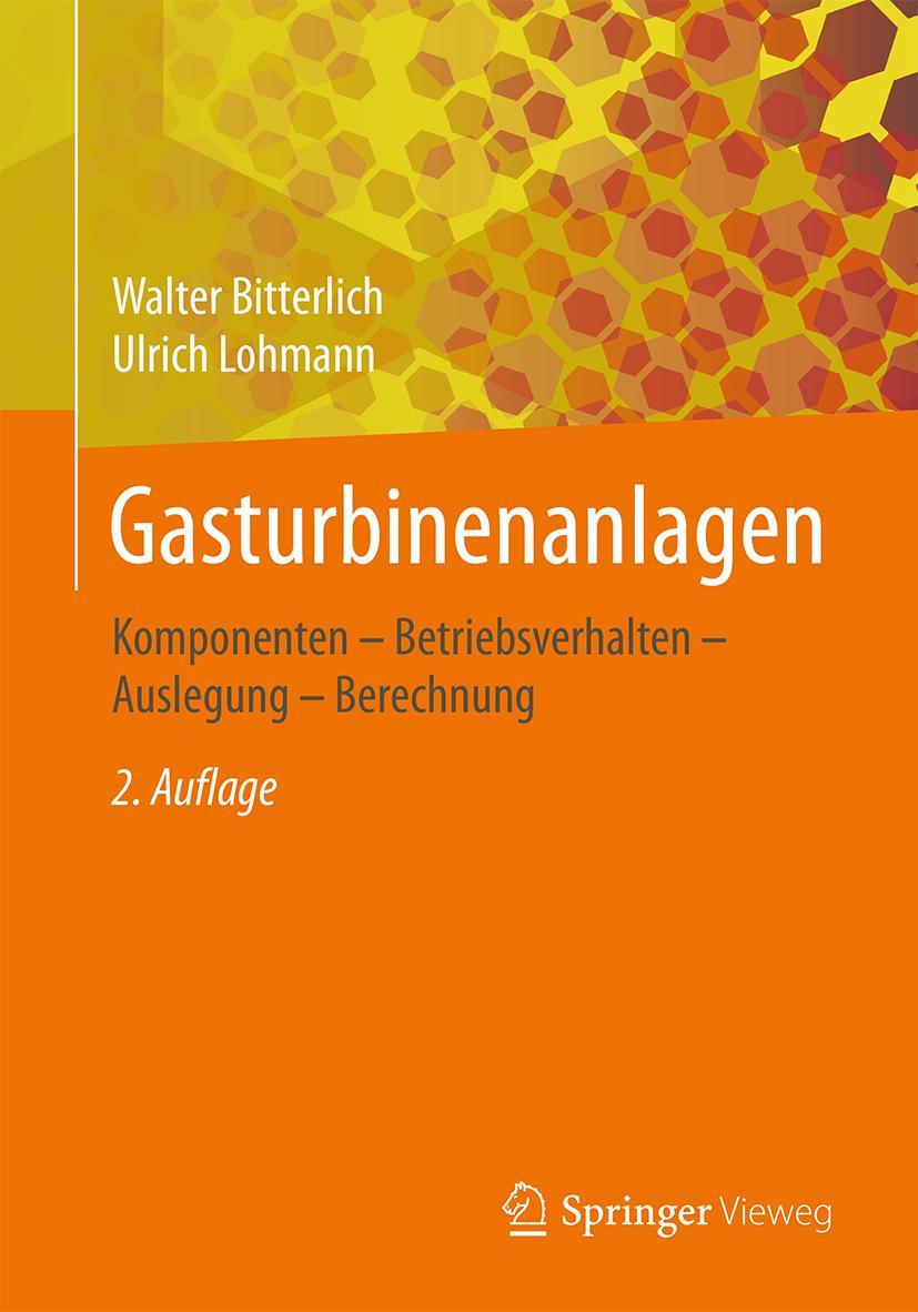 Cover: 9783658150662 | Gasturbinenanlagen | Ulrich Lohmann (u. a.) | Taschenbuch | xxxii