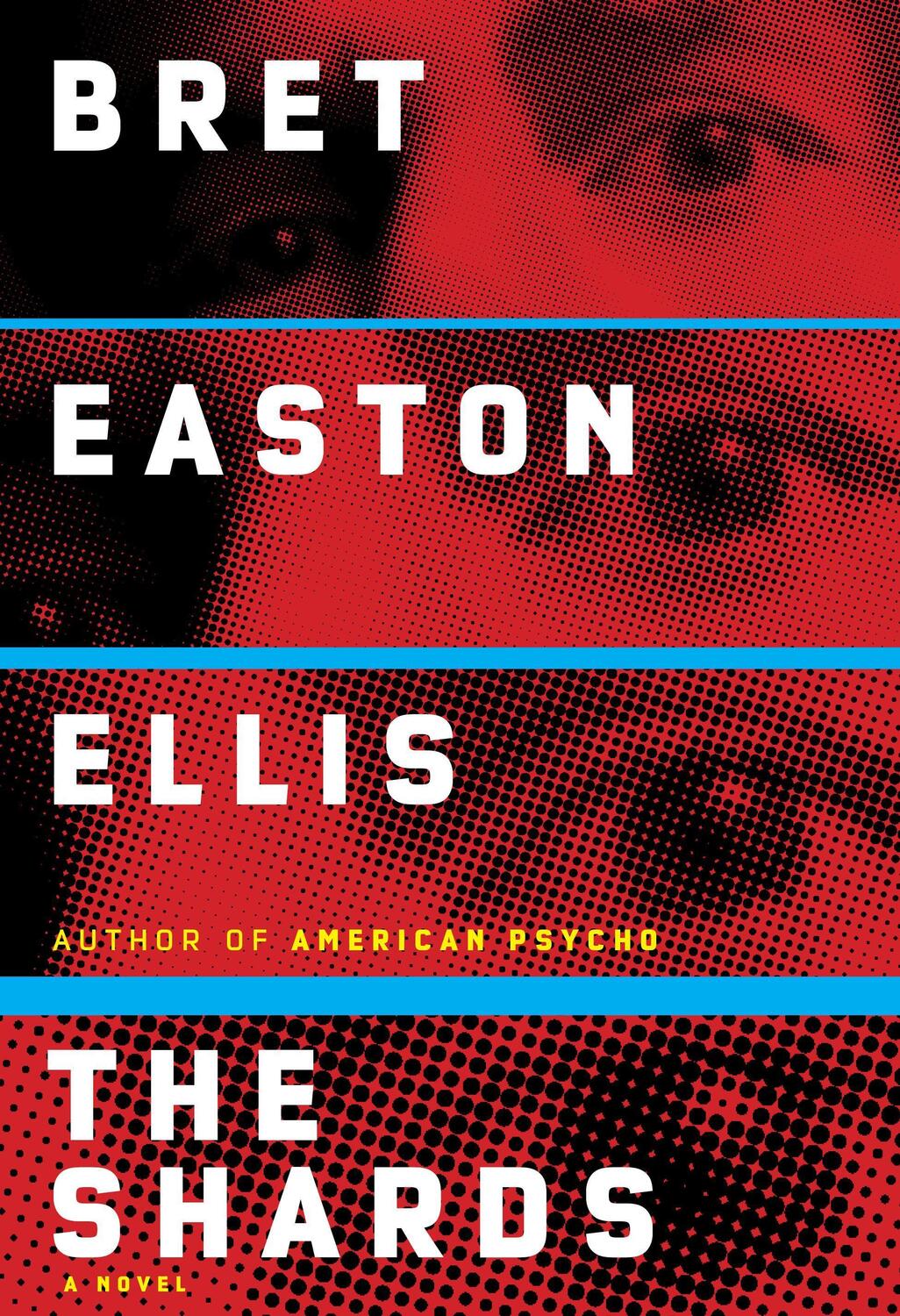 Cover: 9781524712426 | The Shards | A Novel | Bret Easton Ellis | Taschenbuch | Englisch