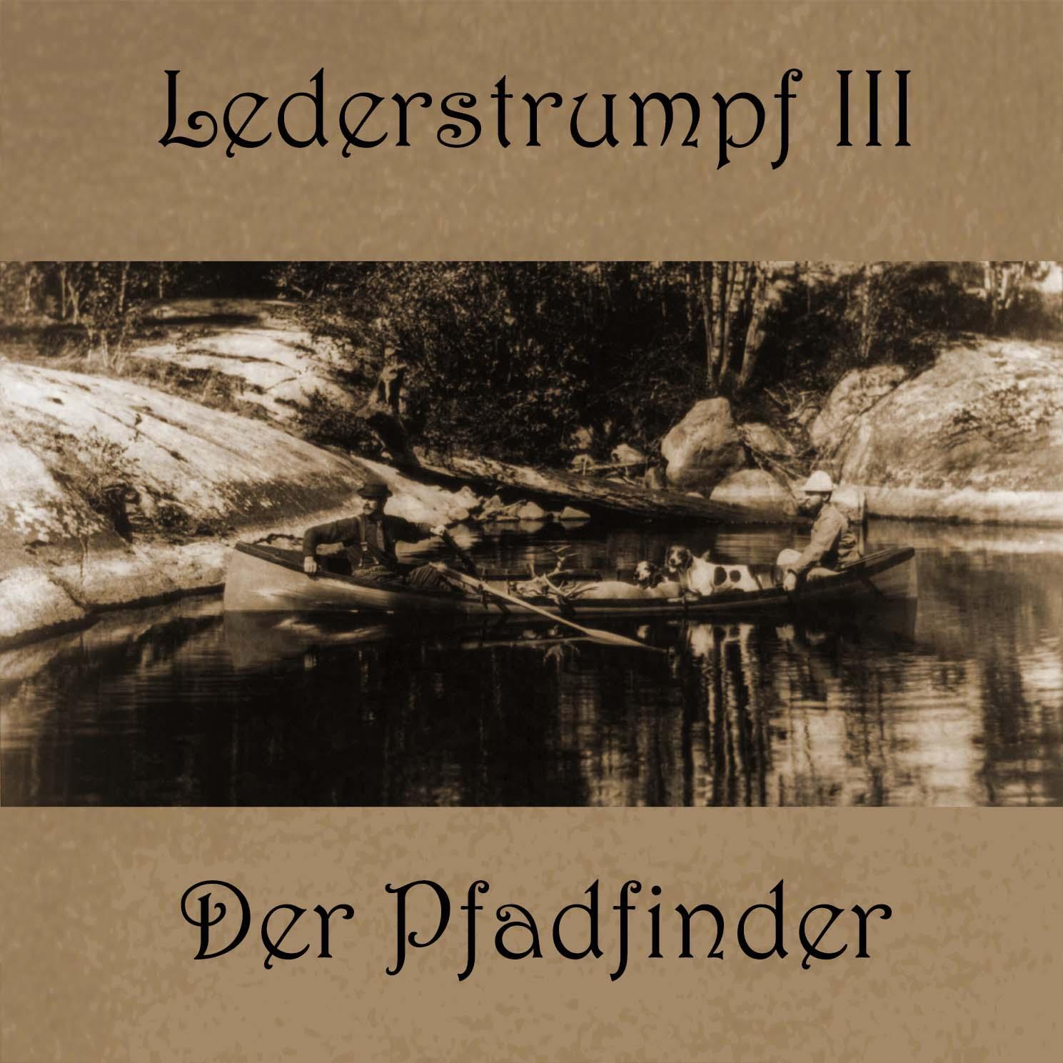 Cover: 9783863522179 | Lederstrumpf | Band 3: Der Pfadfinder | James Fenimore Cooper | MP3