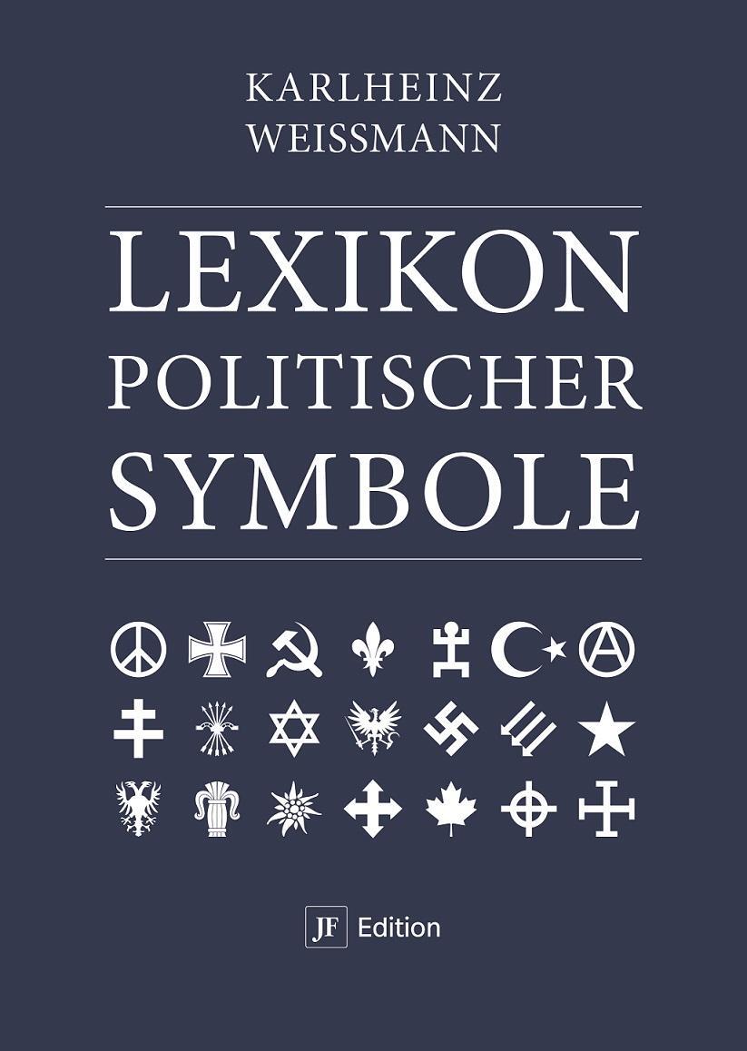 Cover: 9783929886818 | Lexikon politischer Symbole | Karlheinz Weissmann | Buch | Deutsch