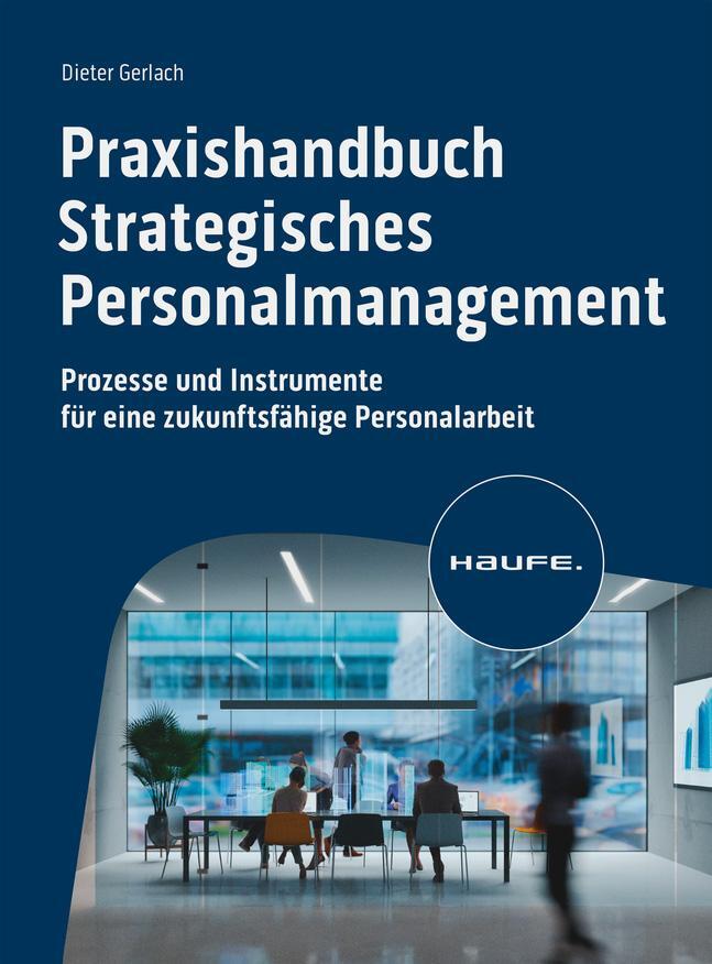 Cover: 9783648172483 | Praxishandbuch Strategisches Personalmanagement | Dieter Gerlach