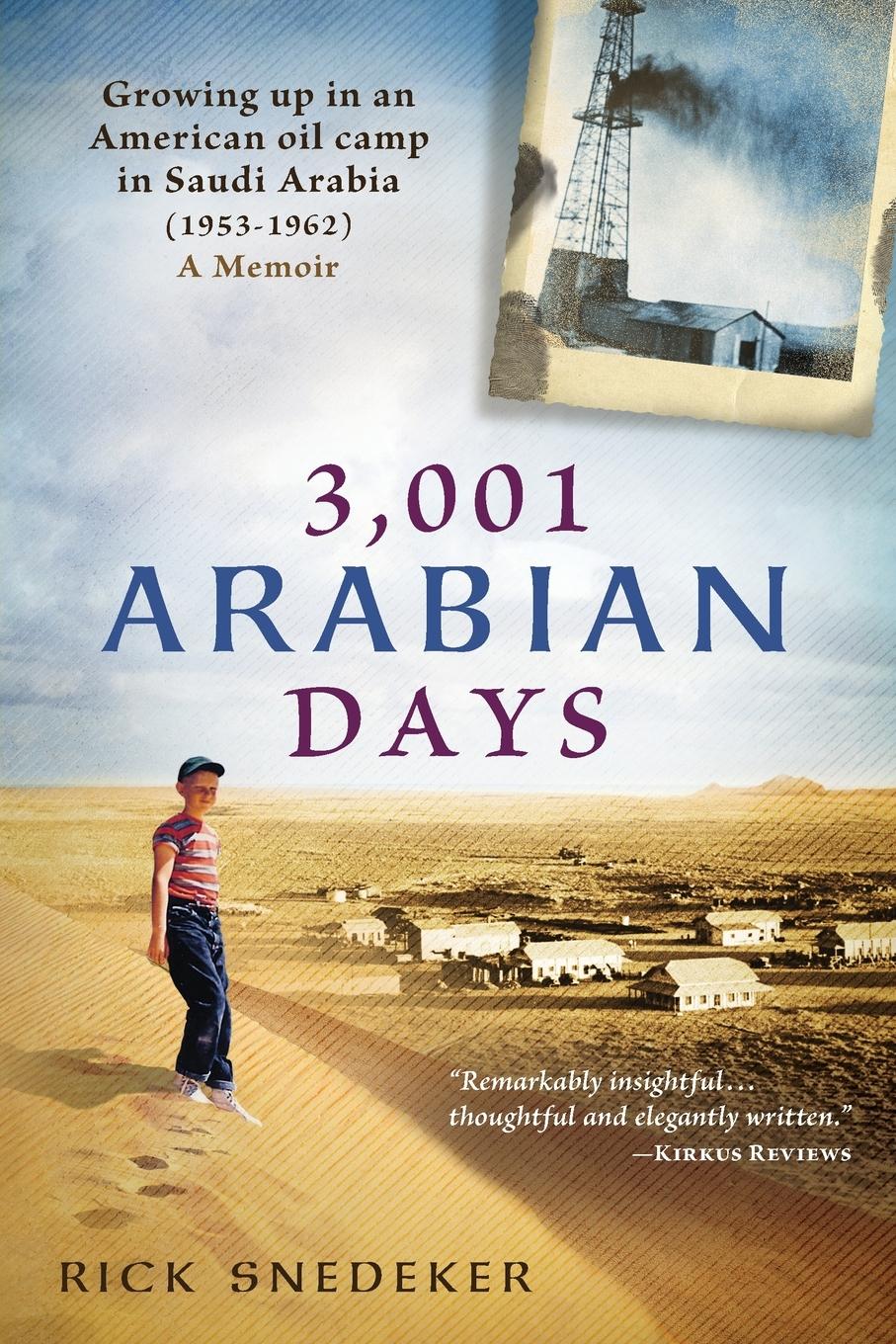 Cover: 9781732239500 | 3,001 Arabian Days | Rick Snedeker | Taschenbuch | Englisch | 2018