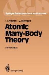 Cover: 9783540166498 | Atomic Many-Body Theory | John Morrison (u. a.) | Taschenbuch | 484 S.