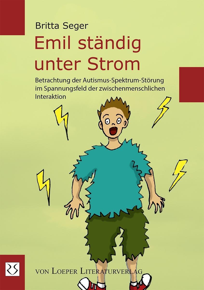 Cover: 9783860592762 | Emil ständig unter Strom | Britta Seger | Taschenbuch | Deutsch | 2018
