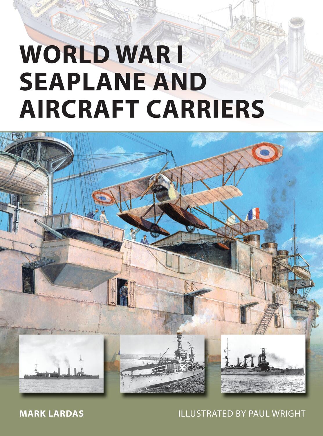 Cover: 9781472813787 | World War I Seaplane and Aircraft Carriers | Mark Lardas | Taschenbuch