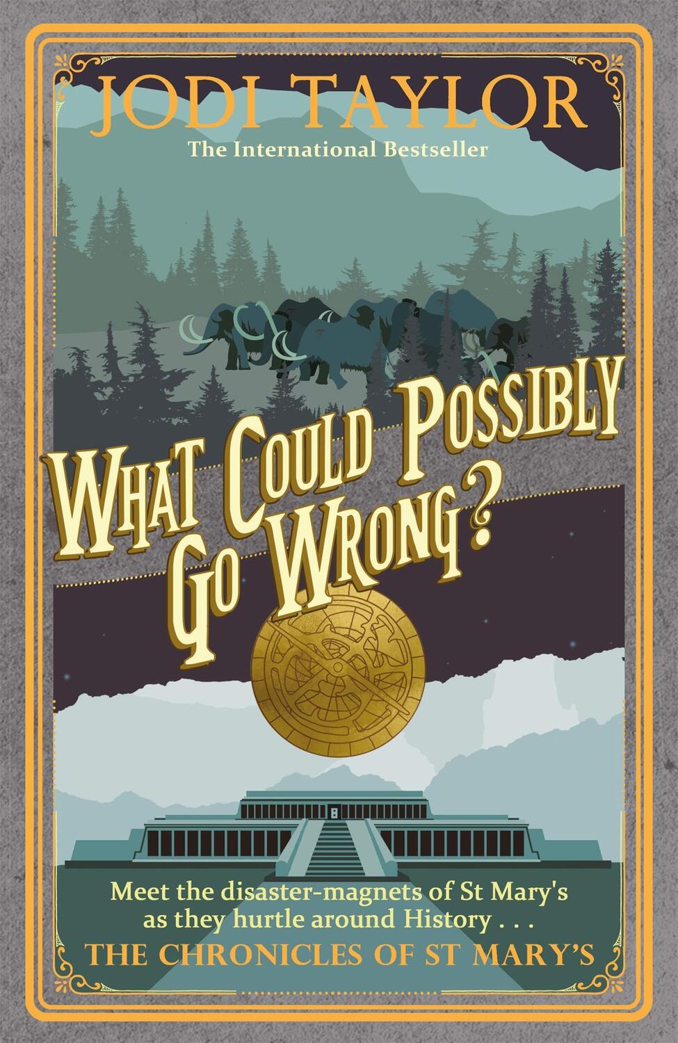 Cover: 9781472264442 | What Could Possibly Go Wrong? | Jodi Taylor | Taschenbuch | Englisch