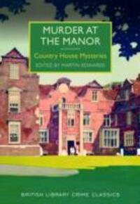 Cover: 9780712309936 | Murder at the Manor | Country House Mysteries | Martin Edwards | Buch