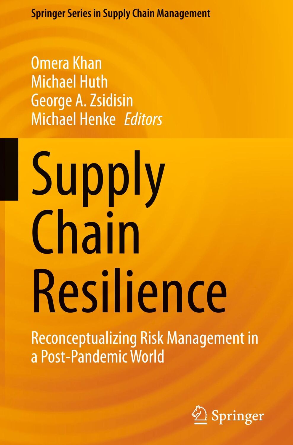 Cover: 9783031164880 | Supply Chain Resilience | Omera Khan (u. a.) | Buch | xxiii | Englisch