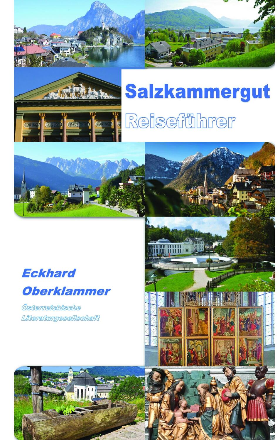 Cover: 9783038860808 | Salzkammergut Reiseführer | Eckhard Oberklammer | Taschenbuch | 2024